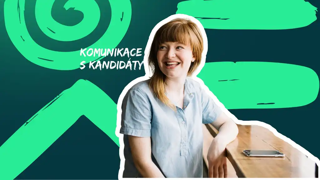 Známky skutečně profesionální komunikace s kandidáty: co (ne)dělat?