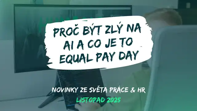 Ze světa práce & HR: 11 listopadových novinek, které by vám neměly utéct